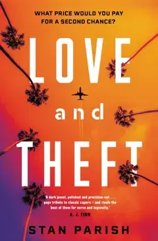 Love and Theft, Paperback/Stan Parish