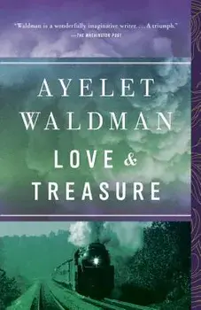 Love and Treasure, Paperback/Ayelet Waldman