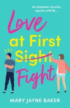 Love at First Fight, Paperback/Mary Jayne Baker
