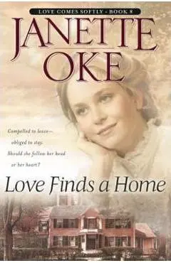 Love Finds a Home - Janette Oke
