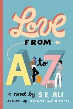 Love from A to Z, Paperback/S. K. Ali