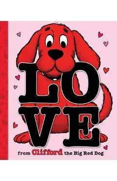 Love from Clifford the Big Red Dog - Norman Bridwell