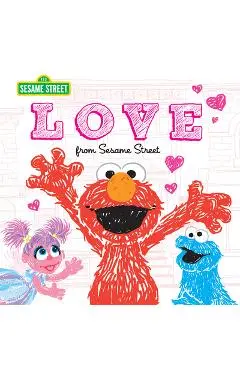 Love: From Sesame Street - Sesame Workshop