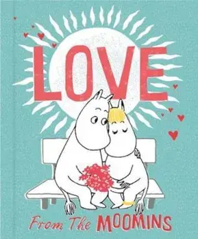 Love from the Moomins, Hardcover/Tove Jansson