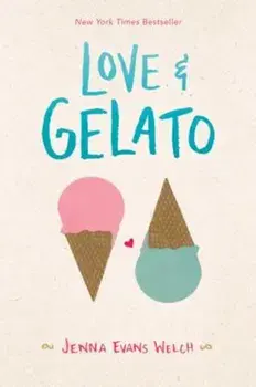 Love & Gelato, Paperback/Jenna Evans Welch