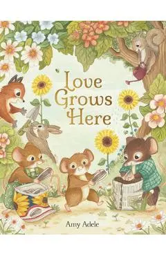 Love Grows Here - Amy Adele