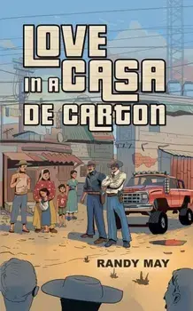 Love in a Casa de Carton, Paperback/Randy May