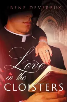 Love in the Cloisters, Paperback/Irene Devereux