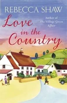 Love in the Country, Paperback/Rebecca Shaw
