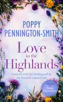 Love in the Highlands. A Heartwarming Story of Love and Trust, Paperback/Poppy Pennington-Smith