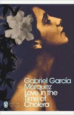 Love in the Time of Cholera - Gabriel Garcia Marquez