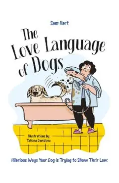 Love Language of Dogs - Sam Hart