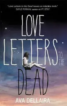 Love Letters to the Dead, Paperback/Ava Dellaira