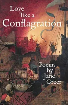 Love like a Conflagration, Paperback/Jane Greer