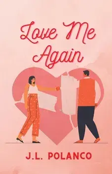 Love Me Again, Paperback/J. L. Polanco