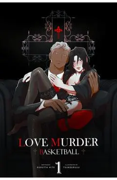 Love Murder Basketball, Volume 1 - Kurutta Hito