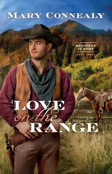 Love on the Range, Paperback/Mary Connealy