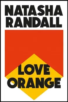 Love Orange, Paperback/Natasha Randall
