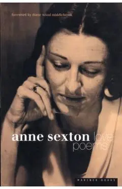 Love Poems - Anne Sexton