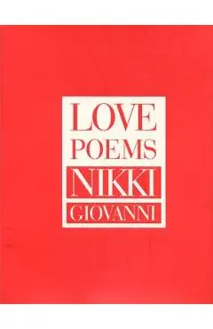 Love Poems - Nikki Giovanni