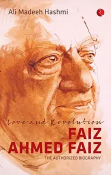 Love & Revolution - 4th, Paperback/Faiz Faiz Ahmed