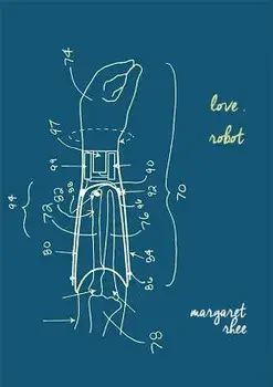 Love, Robot, Paperback/Margaret Rhee