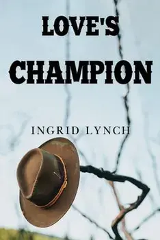 Love's Champion, Paperback/Ingrid Lynch