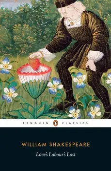 Love's Labour's Lost, Paperback/William Shakespeare