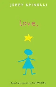 Love, Stargirl - Jerry Spinelli
