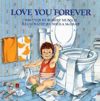 Love You Forever, Hardcover/Robert Munsch