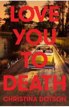 Love You to Death - Christina Dotson