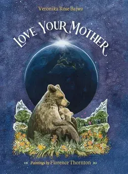 Love Your Mother, Hardcover/Veronika Rose Bajwa