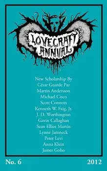 Lovecraft Annual No. 6 (2012), Paperback/S. T. Joshi