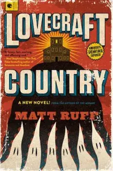 Lovecraft Country, Paperback/Matt Ruff