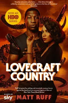 Lovecraft Country. TV Tie-In, Paperback/Matt Ruff