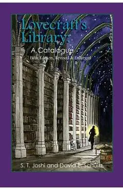 Lovecraft's Library: A Catalogue (Fifth Revised Edition) - S. T. Joshi