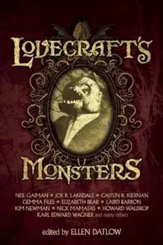 Lovecraft's Monsters, Paperback/Ellen Datlow