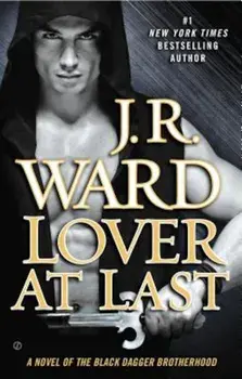 Lover at Last, Paperback/J. R. Ward