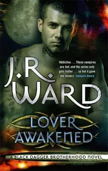 Lover Awakened. Number 3 in series, Paperback/J. R. Ward