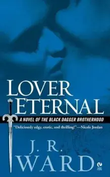 Lover Eternal, Paperback/J. R. Ward