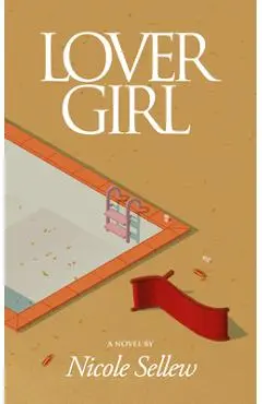 Lover Girl - Nicole Sellew