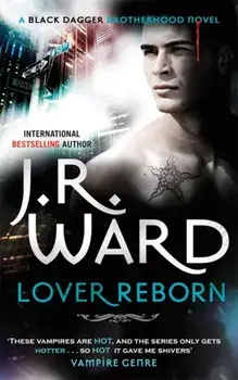 Lover Reborn. Number 10 in series, Paperback/J. R. Ward