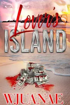 Lover's Island, Paperback/Wjuanae