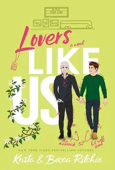 Lovers Like Us (Special Edition Hardcover), Hardcover/Krista Ritchie