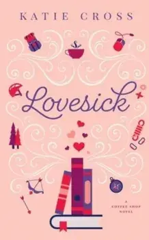 Lovesick, Paperback/Katie Cross