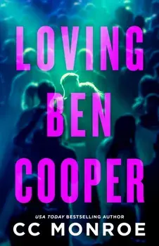 Loving Ben Cooper, Paperback/CC Monroe