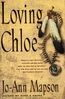 Loving Chloe, Paperback/Jo-Ann Mapson