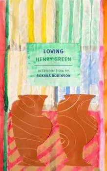 Loving, Paperback/Henry Green