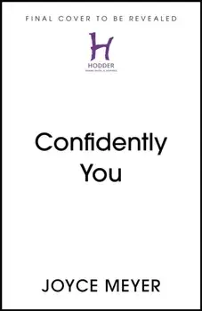 Loving People Who Are Hard to Love. Transforming Your World by Learning to Love Unconditionally, Paperback/Joyce Meyer