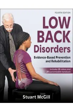 Low Back Disorders: Evidence-Based Prevention and Rehabilitation - Stuart Mcgill